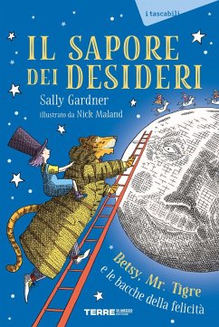 Cover Il sapore dei desideri. Betsy, Mr. Tigre e le bacche della felicità