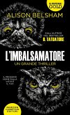 L' imbalsamatore L' imbalsamatore