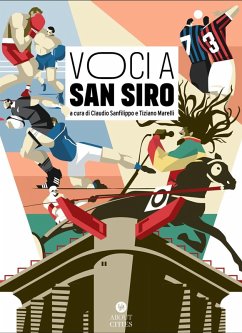 Cover Voci a San Siro. Racconti e testimonianze sullo stadio 'più bello del mondo'