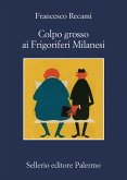 Colpo grosso ai Frigoriferi Milanesi Colpo grosso ai Frigoriferi Milanesi