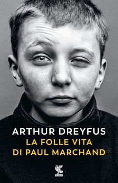 Cover La folle vita di Paul Marchand