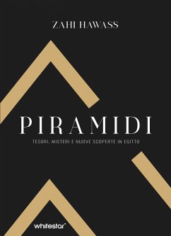 Cover Piramidi. Tesori, misteri e nuove scoperte in Egitto
