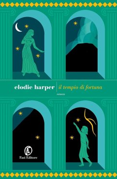 Il tempio di fortuna - Harper, Elodie