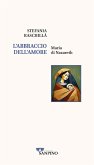 L' abbraccio dell'amore. Maria di Nazareth L' abbraccio dell'amore. Maria di Nazareth