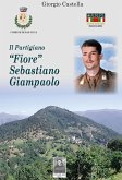 Il partigiano 'Fiore' Sebastiano Giampaolo