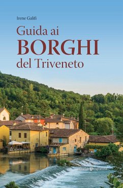 Guida ai borghi del Triveneto - Galifi, Irene