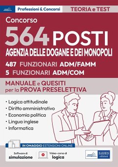Cover Concorso 564 posti Agenzia delle Dogane e dei Monopoli. Manuale e quesiti per la prova preselettiva