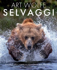 Selvaggi. Un inno agli animali selvatici del pianeta Cover Selvaggi. Un inno agli animali selvatici del pianeta