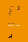 Anarchia a tavola