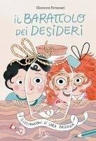 Il barattolo dei desideri - Fornasari, Eleonora Il barattolo dei desideri - Fornasari, Eleonora