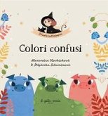 Colori confusi. Favole sottosopra Colori confusi. Favole sottosopra