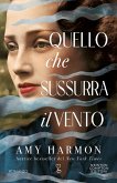 Quello che sussurra il vento Quello che sussurra il vento
