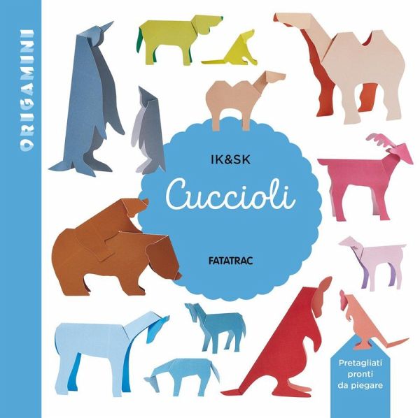 Cuccioli. Origamini Cuccioli. Origamini