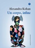 Un corpo, infine Un corpo, infine