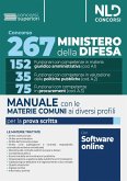 Concorso 267 posti Ministero della Difesa. Materie comuni ai diversi profili. Manuale Concorso 267 posti Ministero della Difesa. Materie comuni ai diversi profili. Manuale