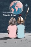 Ti parlo di noi