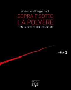 Cover Sopra e sotto la polvere. Tutte le tracce del terremoto