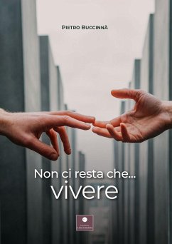 Non ci resta che... vivere - Buccinnà, Pietro