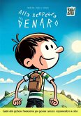 Alla scoperta del denaro. Guida alla gestione finanziaria per bambini curiosi e risparmiatori in erba Alla scoperta del denaro. Guida alla gestione finanziaria per bambini curiosi e risparmiatori in erba
