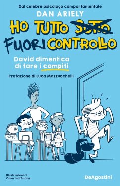 Cover David dimentica di fare i compiti. Ho tutto fuori controllo