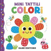 Colori. Mini tattili Colori. Mini tattili