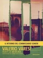 Vuoti di memoria. Un'indagine del commissario Soneri Cover Vuoti di memoria. Un'indagine del commissario Soneri