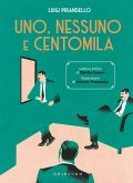 Uno, nessuno e centomila