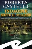 Indagine sotto il vulcano. La nuova inchiesta catanese di Mariolina e Manfredi