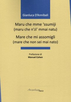 Maru che mme 'ssumiji...-Mare che mi assomigli... - D'Annibali, Gianluca