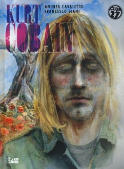 Kurt Cobain - Cavaletto, Andrea; Giani, Francesco