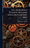 N.g. Norcross's Planing Machine And Circular Saw-mill