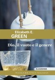 Dio, il vuoto e il genere. Paradosso cristiano e teologie femministe Dio, il vuoto e il genere. Paradosso cristiano e teologie femministe