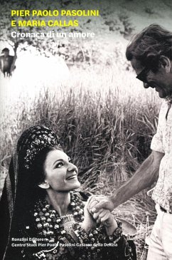 Cover Pier Paolo Pasolini e Maria Callas. Cronaca di un amore