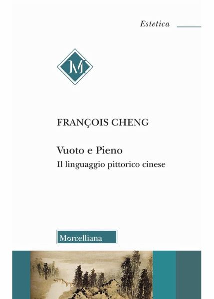 Vuoto e pieno. Il linguaggio pittorico cinese