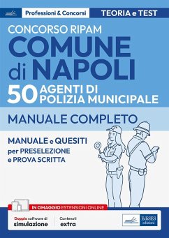 Cover Concorso RIPAM Comune di Napoli per 50 Agenti di Polizia municipale. Manuale e quesiti per la preselezione e la prova scritta