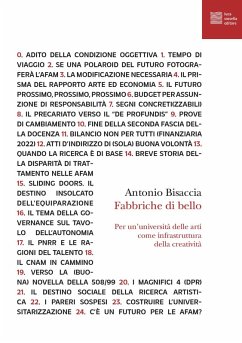 Fabbriche di bello. Per un'università delle arti come infrastruttura della creatività - Bisaccia, Antonio