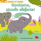 Giochiamo, piccolo elefante! Scorri le storie Giochiamo, piccolo elefante! Scorri le storie