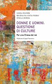 Donne e uomini: questione di culture. Per una Chiesa del noi Donne e uomini: questione di culture. Per una Chiesa del noi