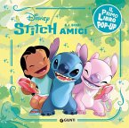 Stitch e i suoi amici. Il primo libro pop-up Stitch e i suoi amici. Il primo libro pop-up