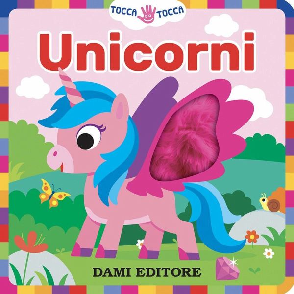 Unicorni. Tocca tocca