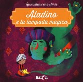 Aladino e la lampada magica Aladino e la lampada magica