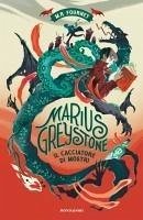 Il cacciatore di mostri. Marius Greystone Cover Il cacciatore di mostri. Marius Greystone