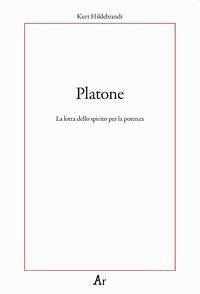Platone. La lotta per lo spirito Cover Platone. La lotta per lo spirito