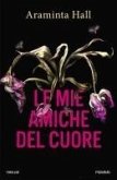 Le mie amiche del cuore
