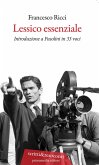 Lessico essenziale. Introduzione a Pasolini in 33 voci Lessico essenziale. Introduzione a Pasolini in 33 voci
