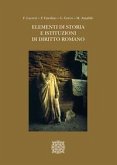 Elementi di storia e istituzioni di diritto romano Elementi di storia e istituzioni di diritto romano