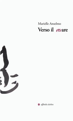 Verso il mare - Anselmo, Marielle