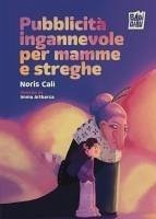 Cover Pubblicità ingannevole per mamme e streghe