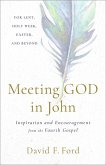 Meeting God in John Meeting God in John