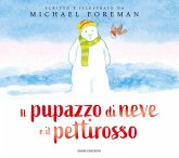 Il pupazzo di neve e il pettirosso Il pupazzo di neve e il pettirosso
